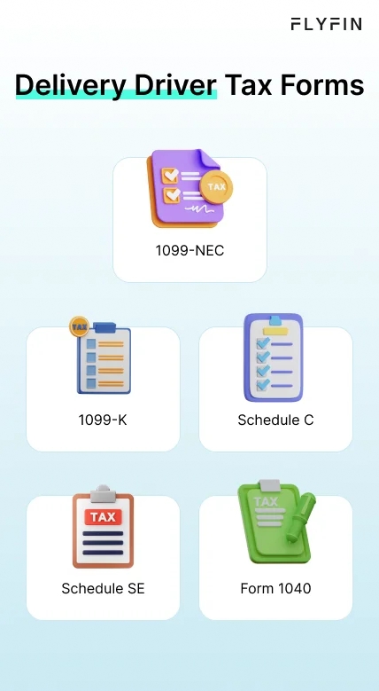  Infographic entitled Delivery Driver Tax Forms listing important tax forms for delivery drivers paying taxes.