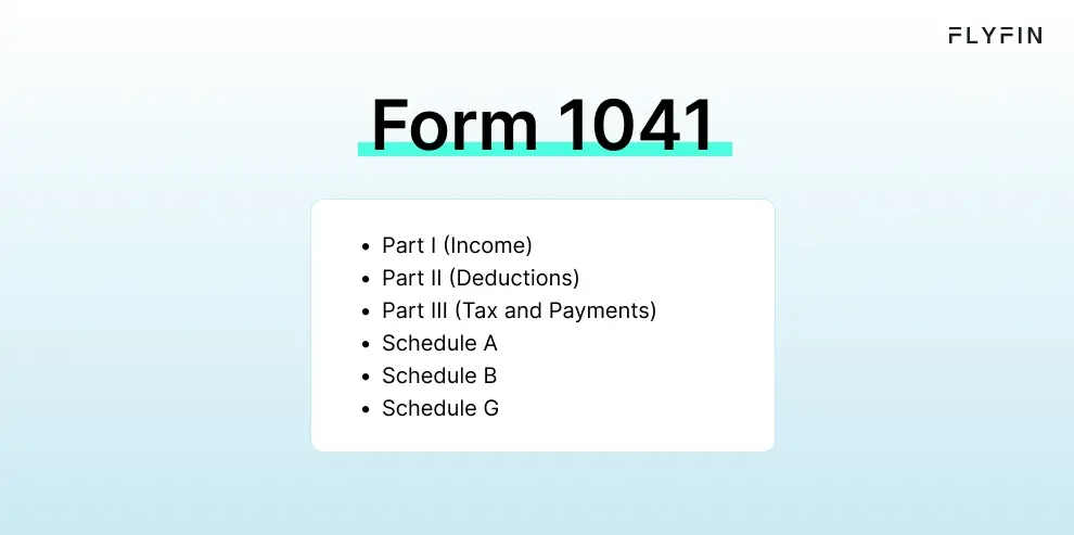 Infographic entitled Form 1041 describing the estate tax return.