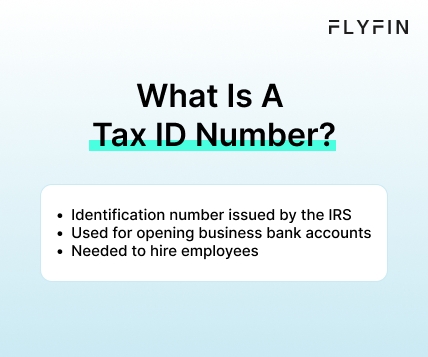 Infographic entitled What Is A Tax ID Number showing the uses of the ID.