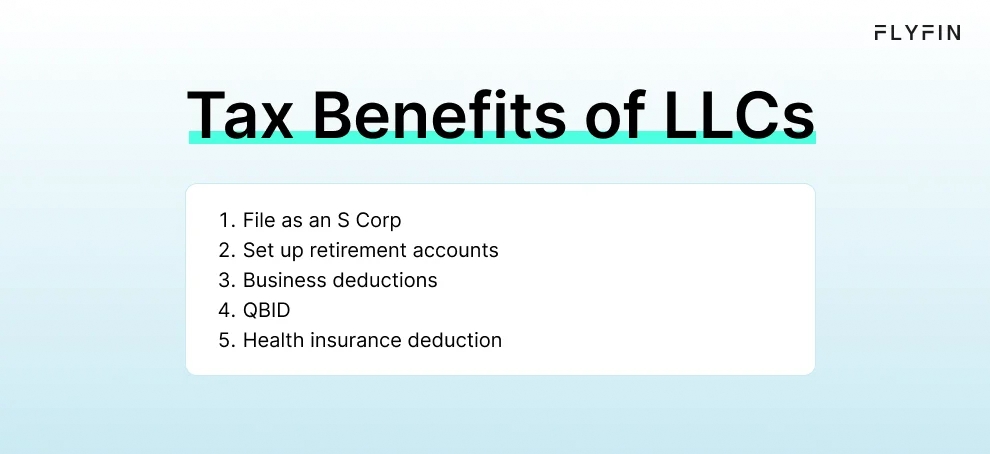 Infographic entitled Tax Benefits of LLCs listing some tax advantages of operating an LLC. 