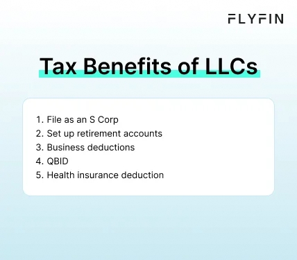 Infographic entitled Tax Benefits of LLCs listing some tax advantages of operating an LLC. 