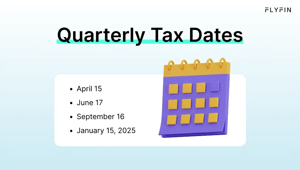 Infographic entitled Quarterly Tax Dates showing the estimated tax payments deadlines for S Corps.