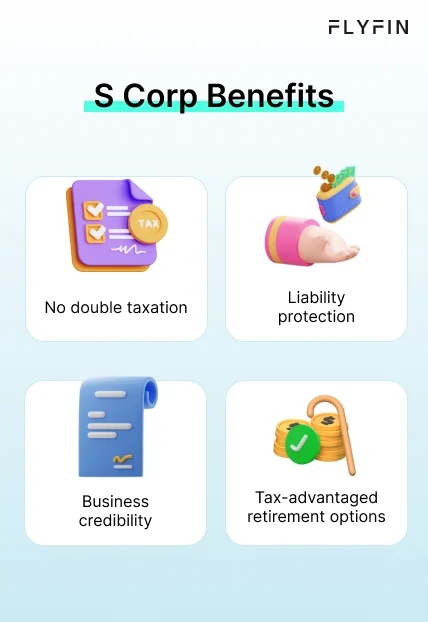 Infographic entitled S Corp Benefits listing some tax advantages of S Corps. 