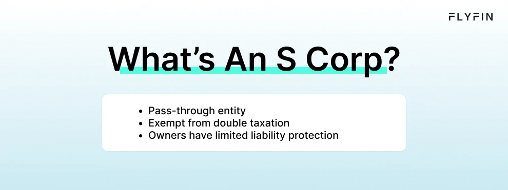  Infographic entitled What’s An S Corp describing the S Corp definition.