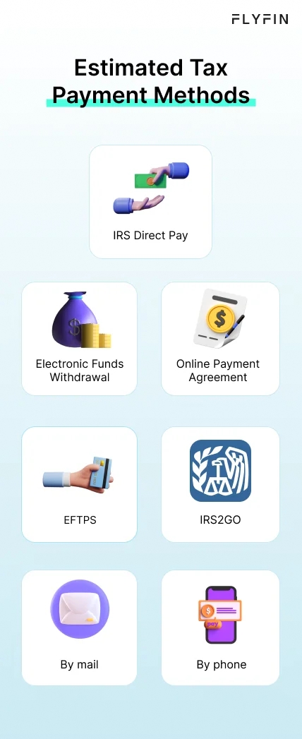 Infographic entitled Estimated Tax Payment Methods showing ways to pay using the IRS form for estimated tax payments.