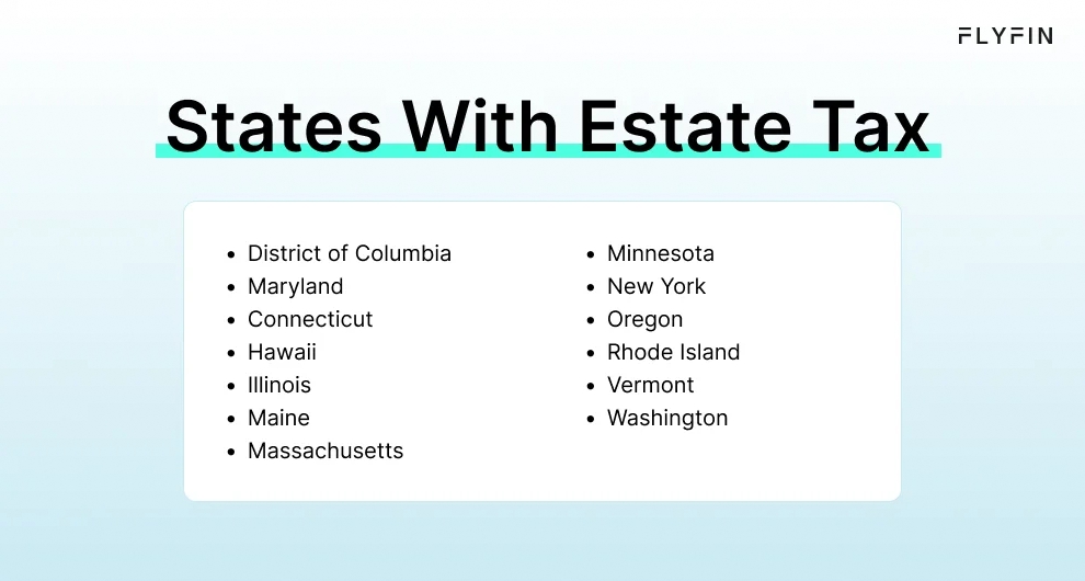 Infographic entitled States With Estate Tax showing states that have a state estate tax chart.