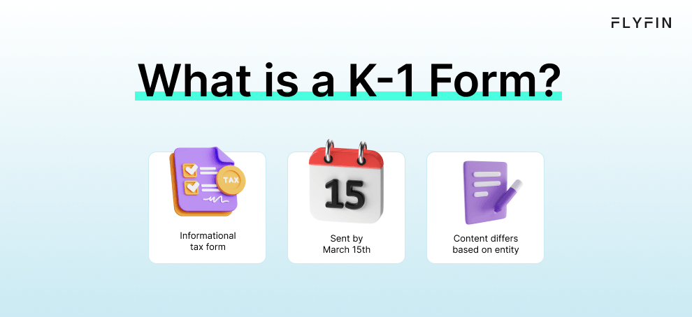 Infographic entitled What is a K-1 Form describing the tax form.