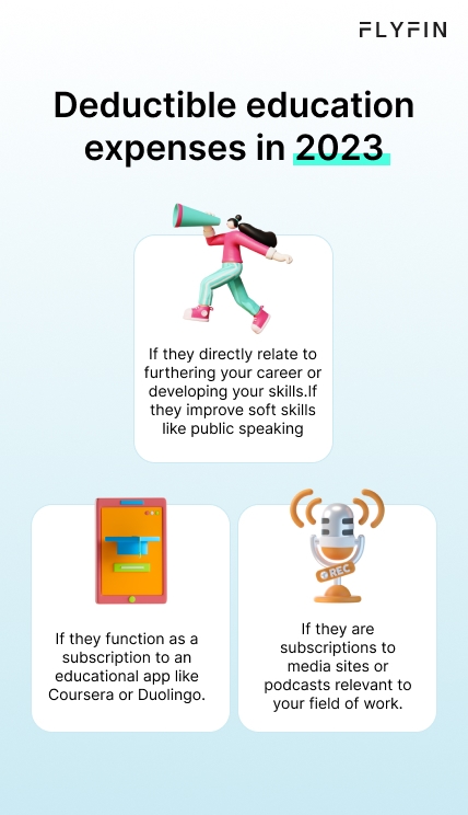Alt text: Image with text explaining deductible education expenses in 2024. Relevant for career development, soft skills improvement, and educational subscriptions. May apply to self-employed, 1099, or freelancers for tax purposes.