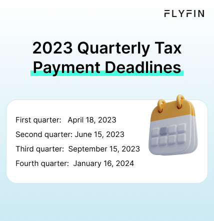 Infographic entitled 2023 Quarterly Tax Payment Deadlines showing deadlines for making estimated quarterly tax payments that write-offs can help lower.