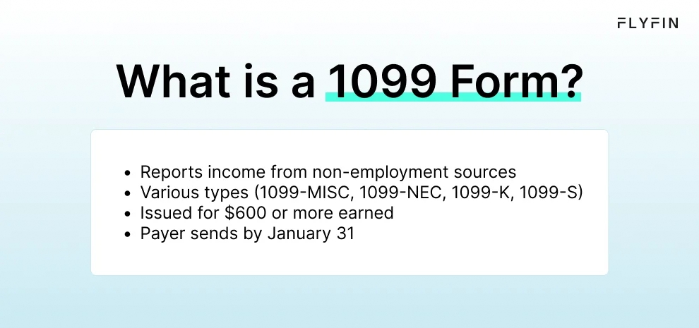 Infographic entitled What is a 1099 Form describing the informational 1099 tax form.