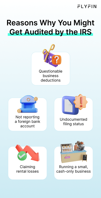 Alt text: Image listing reasons for IRS audit - questionable business deductions, foreign bank account non-reporting, rental losses, undocumented filing status, cash-only business. Relevant for self-employed, 1099, freelancer, and taxes.