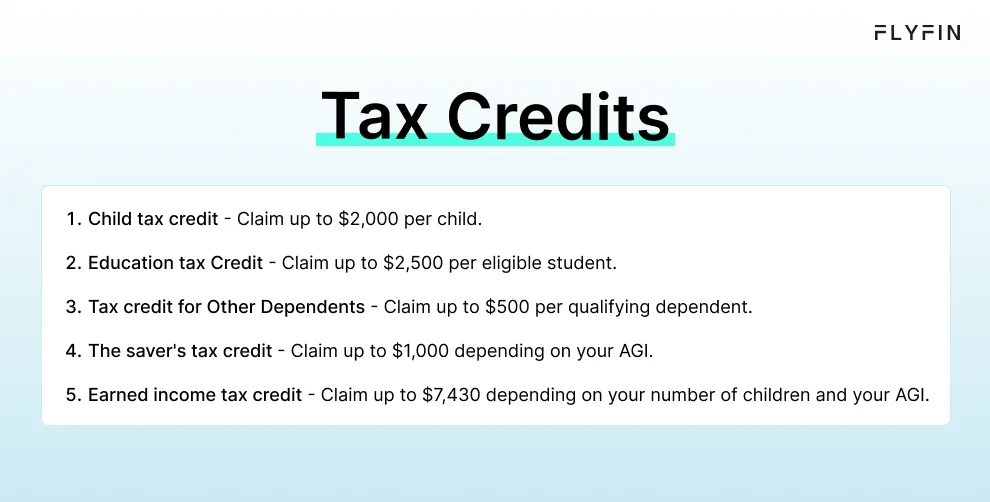 Infographic entitled Tax Credits listing tax credits that taxpayers can take, regardless of their 2024 tax brackets. 