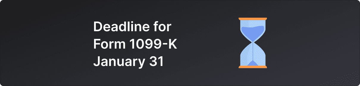 Alt text: Reminder for deadline of Form 1099-K on January 31. Important for self-employed, freelancers and taxes.