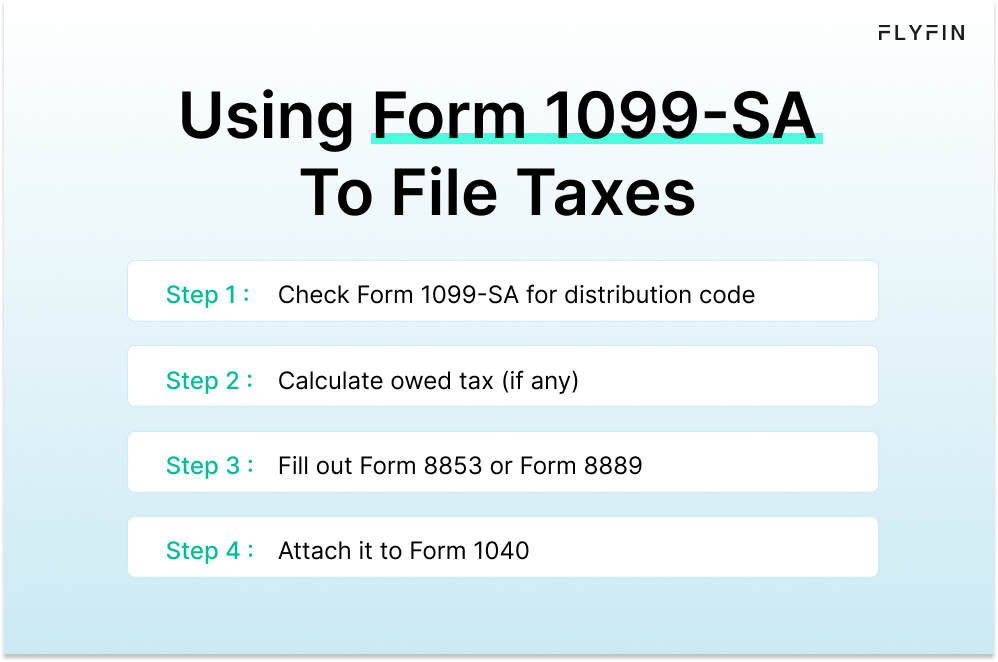 How do I <span style="background: linear-gradient(101.76deg, #19ACA4 1.98%, #3563CD 100.59%);
    -webkit-background-clip: text;
    -webkit-text-fill-color: transparent;
    background-clip: text;
    text-fill-color: transparent;">file Form 1099-SA?</span>