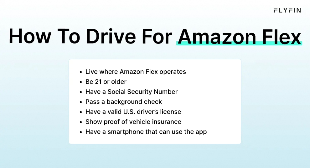 Infographic entitled How To Drive For Amazon Flex listing conditions to become an Amazon Flex driver. 