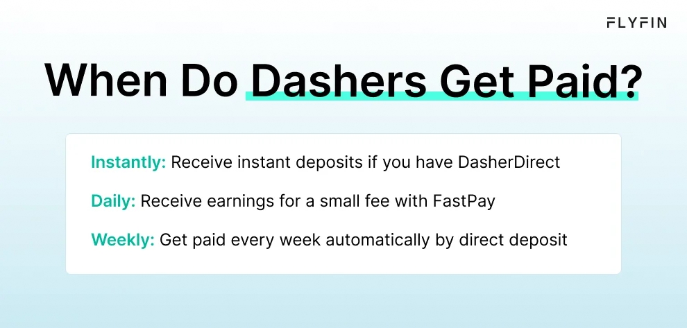 Infographic entitled When Do Dashers Get Paid showing how DoorDash drivers get paid. 