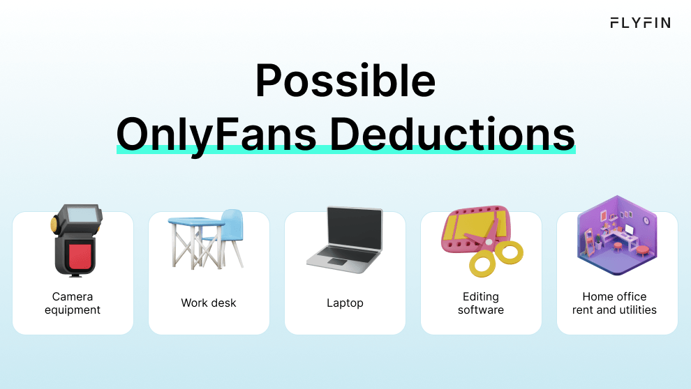 Infographic entitled Possible OnlyFans Deductions showing five business expenses that can be written off from taxes.