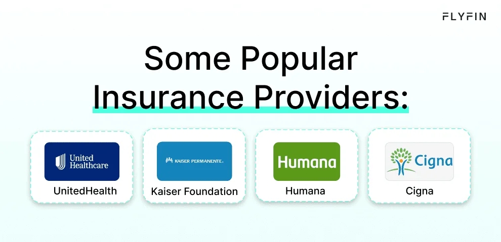Image of FLYFIN with a list of popular insurance providers including United Healthcare, Humana, Kaiser Foundation, and Cigna. No mention of self-employment, 1099, freelancer, or taxes.