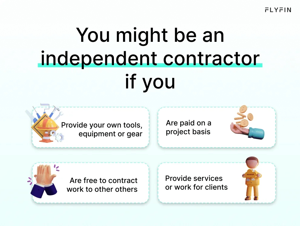 Image with text explaining characteristics of independent contractors such as providing own tools, project-based payment, and ability to contract work to others. #selfemployed #freelancer #taxes