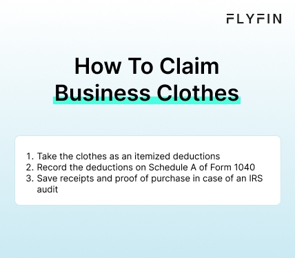  Infographic entitled How To Claim Business Clothes listing the steps for taking the work clothes tax deduction. 