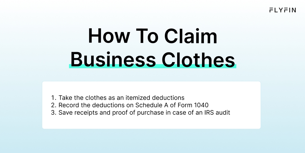  Infographic entitled How To Claim Business Clothes listing the steps for taking the work clothes tax deduction. 