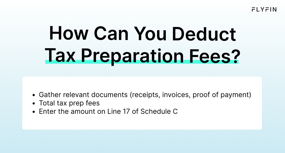  Infographic entitled How Can You Deduct Tax Preparation Fees describing the steps to take the deduction.