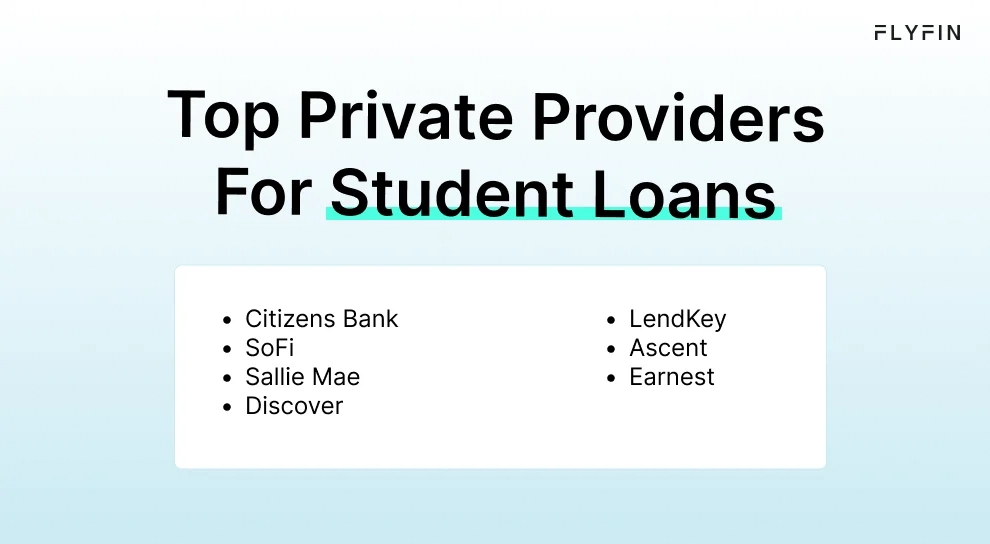 Infographic entitled Top Private Providers For Student Loans listing private loan options for student loan payments. 