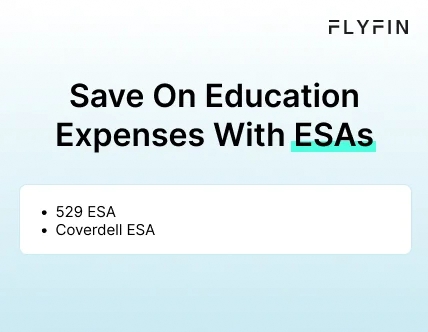  Infographic entitled Save On Education Expenses With ESAs listing two ways to cover school expenses that aren’t tax deductible.