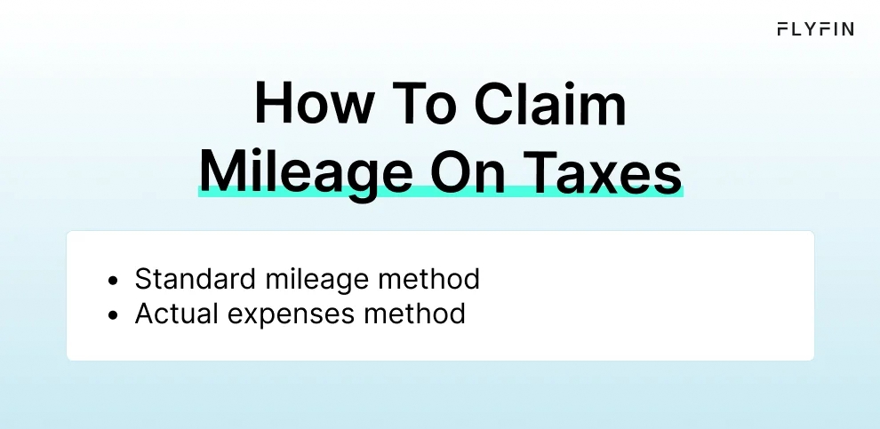 nfographic entitled  How To Claim Mileage On Taxes listing two ways to claim the vehicle write-off for your business in 2023