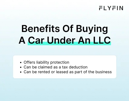  Infographic entitled Benefits Of Buying A Car Under An LLC listing some advantages of leasing a car for your business.