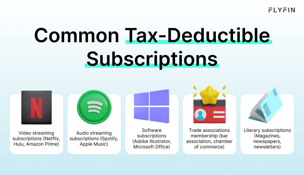 Image listing common tax-deductible subscriptions including video and audio streaming, software, trade associations, and literary subscriptions. Useful for tax purposes for self-employed, 1099, and freelancers.