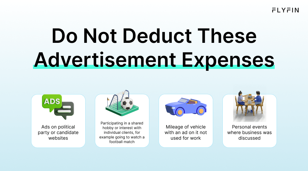 Infographic entitled Do Not Deduct These Advertisement Expenses, listing four expenses that are eligible for the advertisement tax deduction. 
