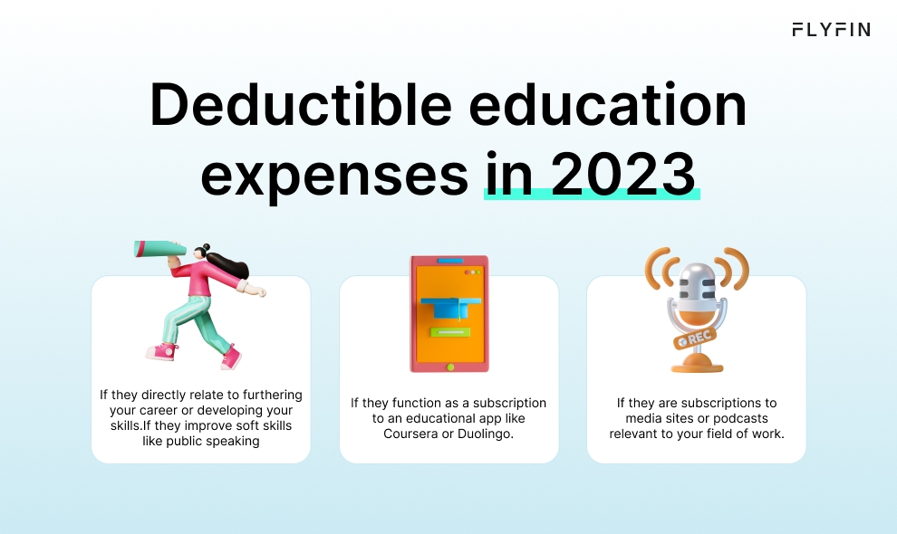 Alt text: Image with text explaining deductible education expenses in 2023. Relevant for career development, soft skills improvement, and educational subscriptions. May apply to self-employed, 1099, or freelancers for tax purposes.