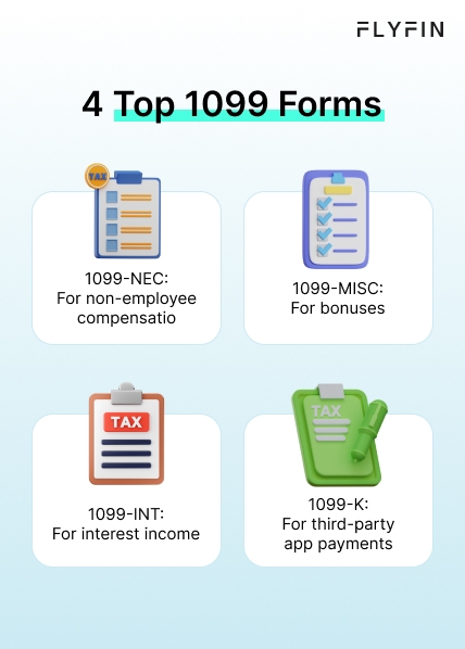 Infographic entitled 4 Top 1099 Forms, showing forms for freelancers including the 1099-NEC, 1099-MISC, 1099-INT and 1099-K.