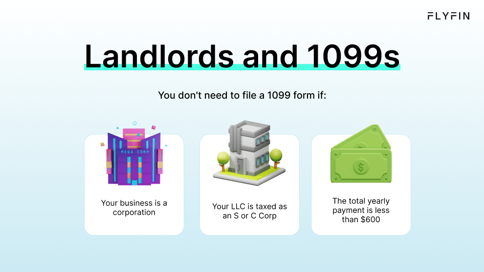 Image with text explaining when landlords and businesses don't need to file a 1099 form for taxes, including exceptions for corporations and LLCs. #taxes #1099 #landlords