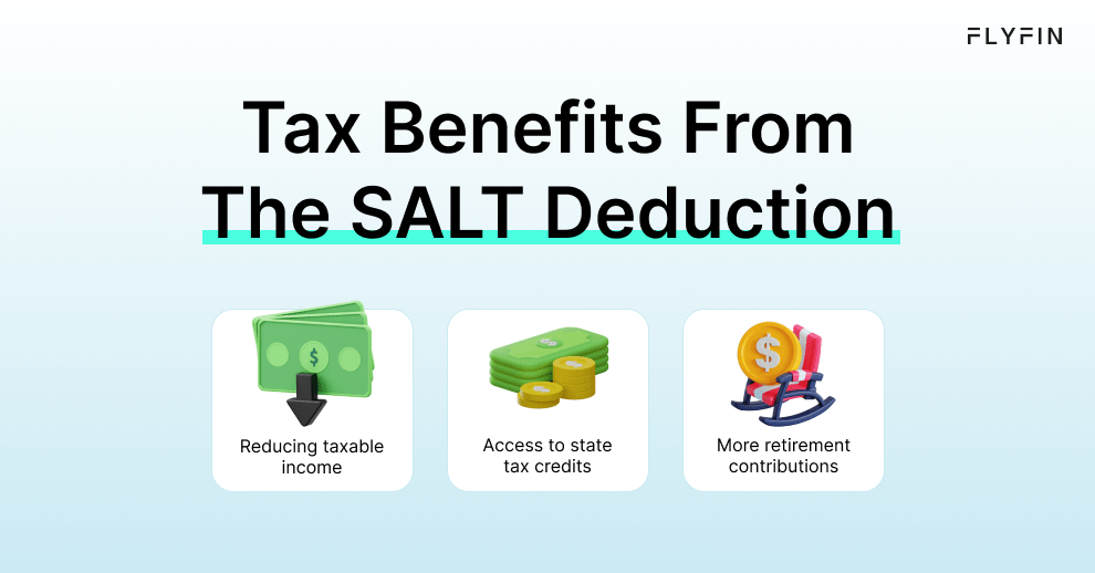 Infographic entitled Tax Benefits From The SALT Deduction listing how this deduction can benefit 1099 taxpayers.