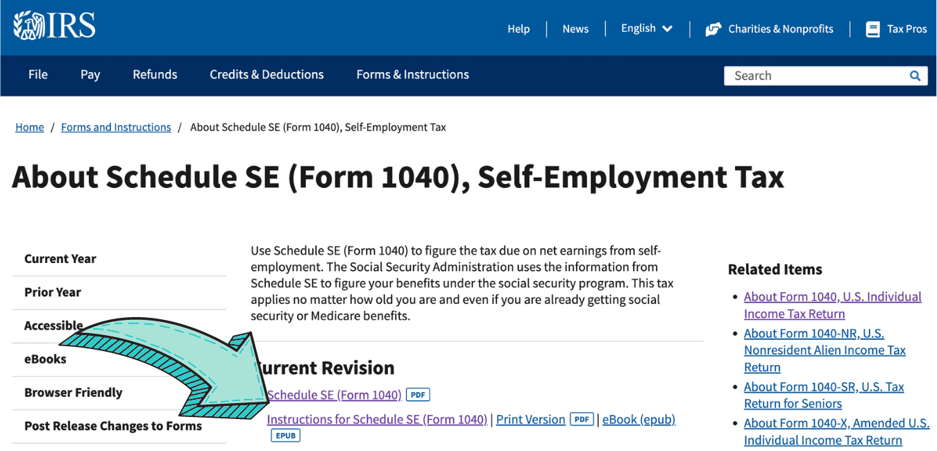 Image with text about Schedule SE (Form 1040) for self-employed individuals to calculate taxes on net earnings, used by Social Security Administration for benefits.