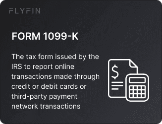 Image of text explaining Form 1099-K, a tax form issued by the IRS for reporting online transactions made through credit/debit cards or third-party payment networks. Relevant for self-employed, freelancers, and taxes.