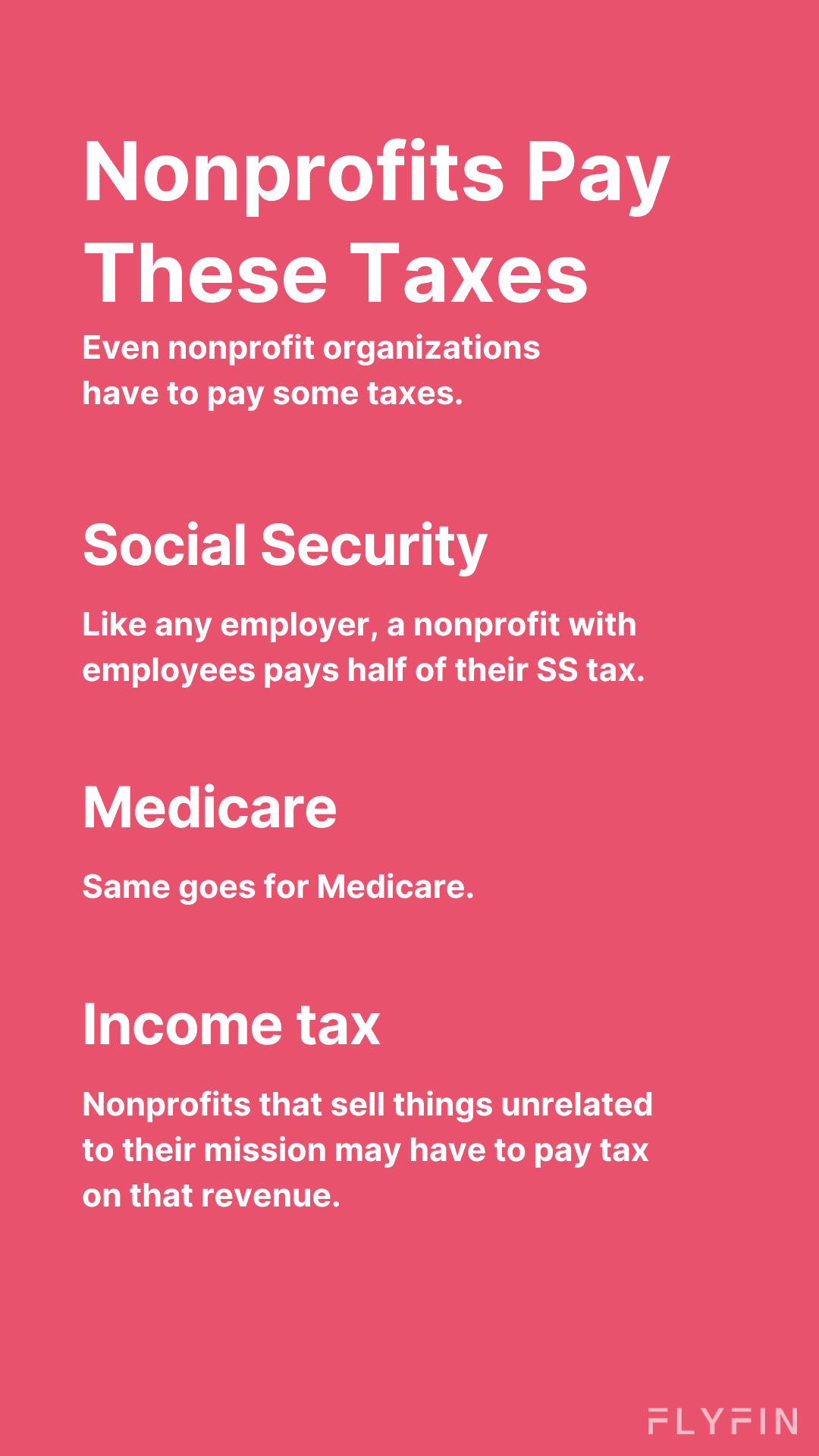 Image describing taxes paid by nonprofits including Social Security, Medicare, and income tax on revenue from unrelated sales. No mention of self-employed, 1099 or freelancer.