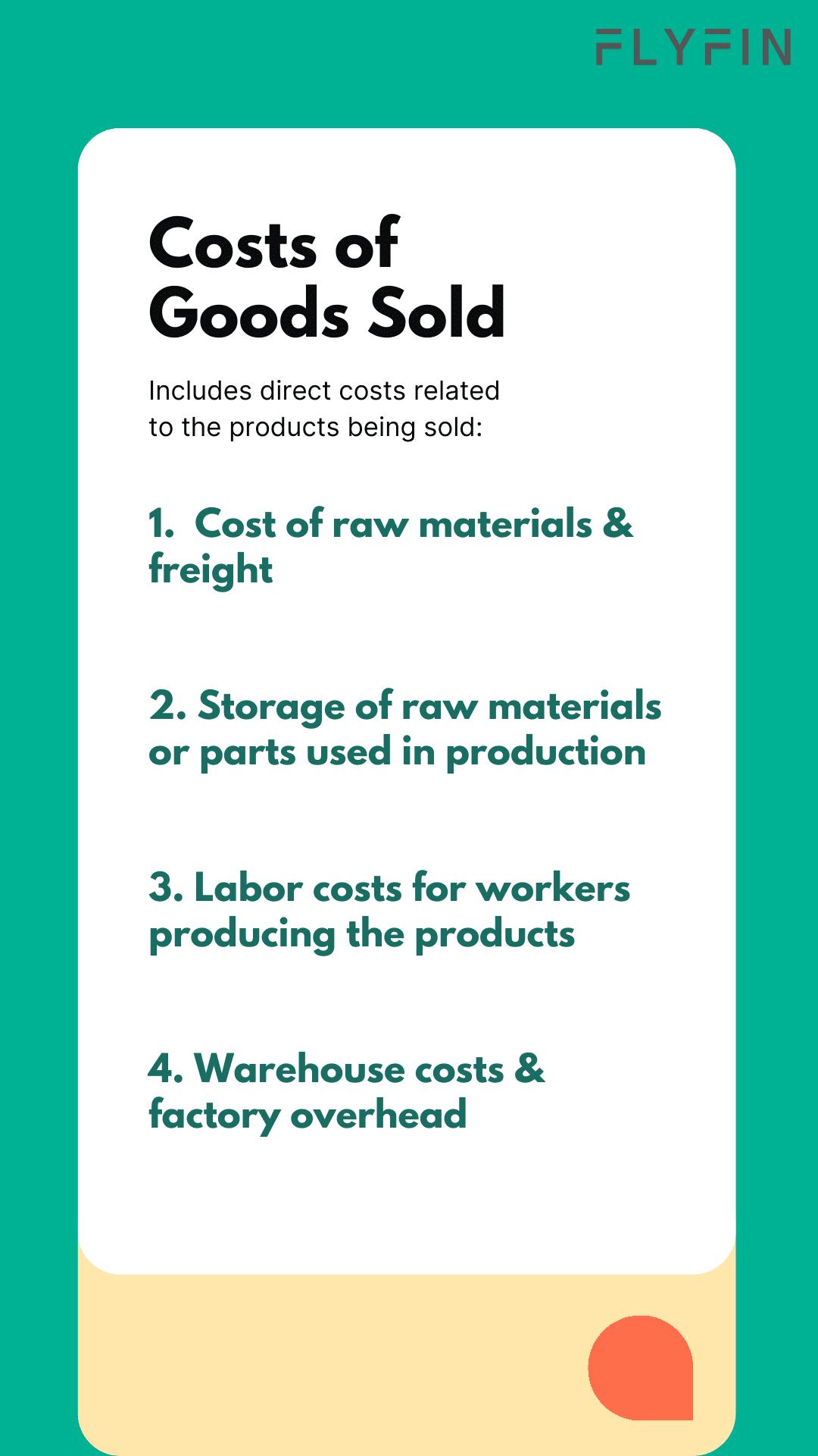 Image explaining costs of goods sold including direct costs related to products being sold such as raw materials, labor costs, warehouse and factory overhead. No mention of self employed, 1099, freelancer or taxes.