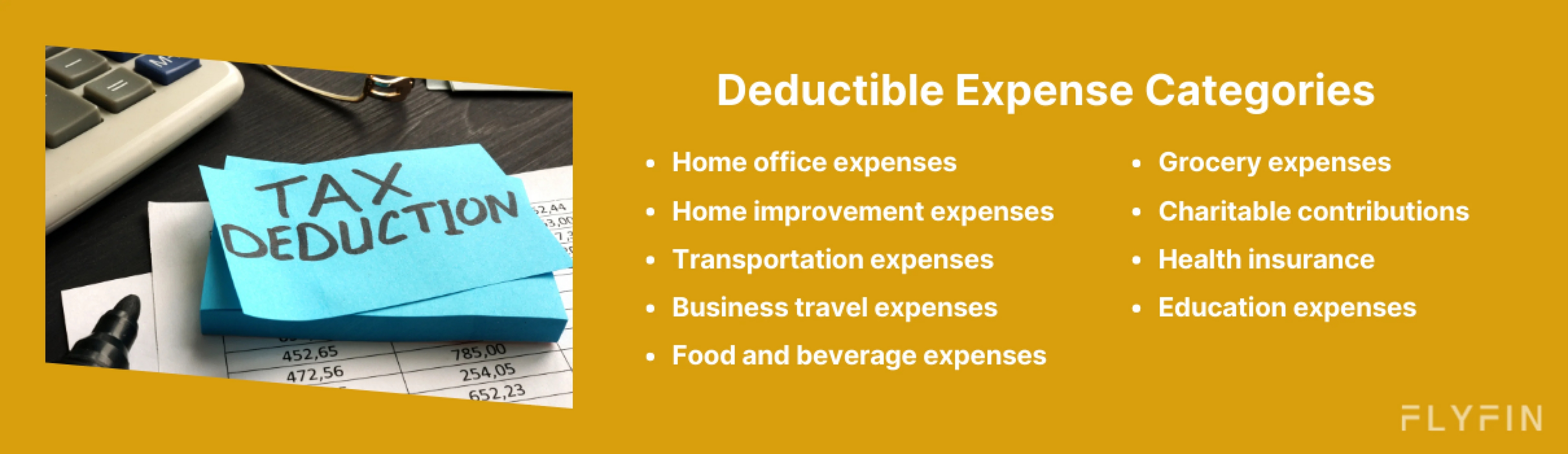 Image showing deductible expense categories including home office, transportation, food, charitable contributions, health insurance and education expenses for tax purposes. Suitable for self-employed, 1099 and freelancers.