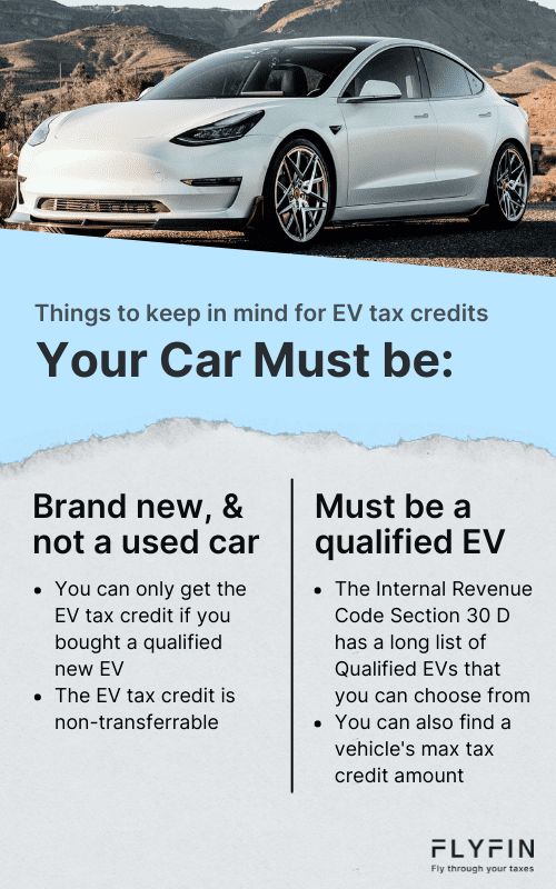 Image about EV tax credits. Must buy a new qualified EV to get credit. Non-transferrable. IRS has list of qualified EVs & max tax credit amount.