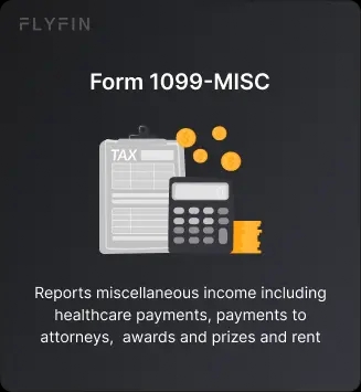Image explaining Form 1099-MISC which reports miscellaneous income like healthcare payments, attorney payments, awards, prizes, and rent for taxes.