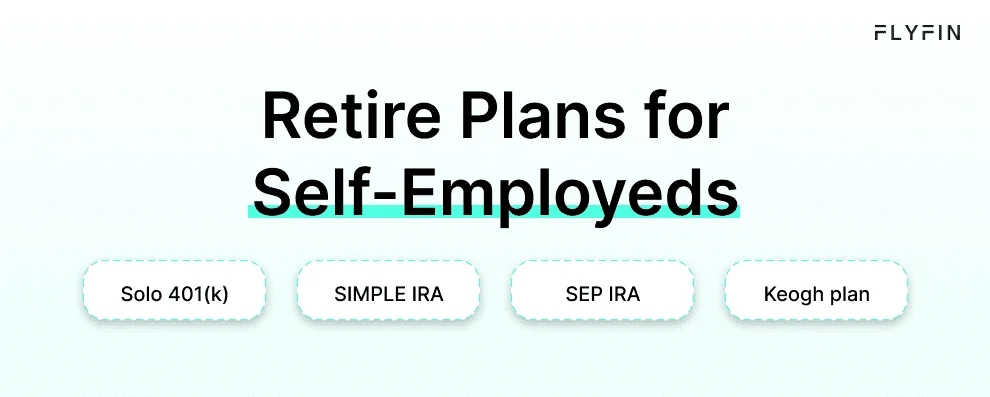Retirement Plans for Anyone Self-Employed